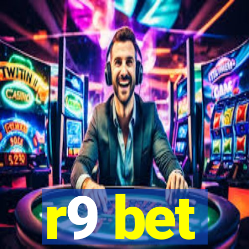 r9 bet